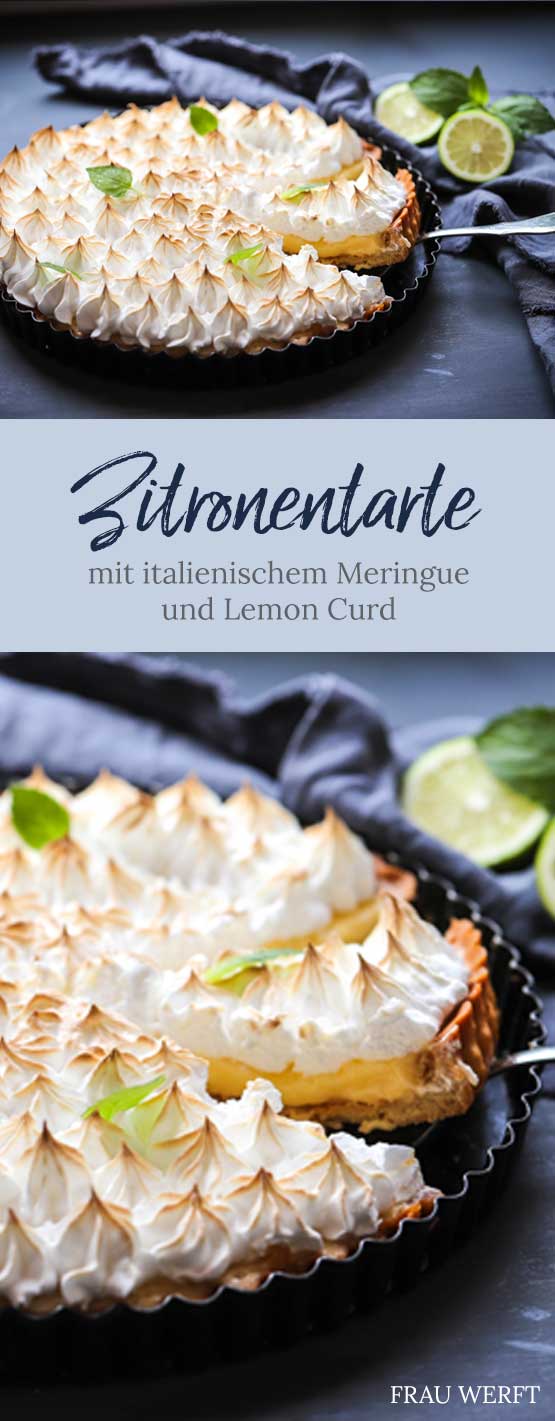 Zitronentarte mit italienischem Baiser - Frau Werft